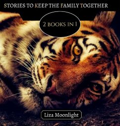 Stories to Keep Family Together - Moonlight, Liza