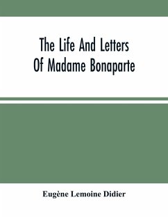 Cover The Life And Letters Of Madame Bonaparte