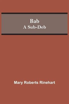 Bab - Rinehart, Mary Roberts