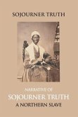 Narrative Of Sojourner Truth, A Northern Slave, Emancipated From Bodily Servitude By The State Of New York, In 1828. With A Portrait