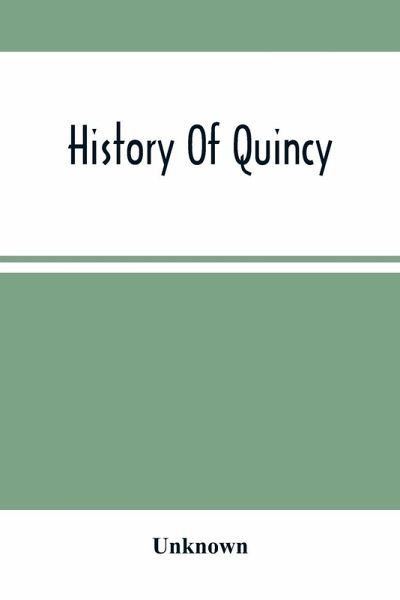 History Of Quincy History Of Quincy