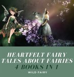 Heartfelt Fairy Tales About Fairies