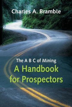 The A B C of Mining - A. Bramble, Charles