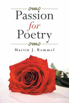 Passion for Poetry - Rommel, Martin J.