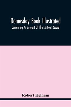 Domesday Book Illustrated - Kelham, Robert