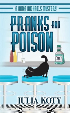 Pranks and Poison - Koty, Julia