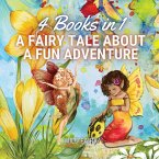 A Fairy Tale About a Fun Adventure A Fairy Tale About a Fun Adventure