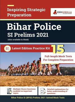 Bihar Police Sub Inspector Prelims Exam Book 2023 (English Edition) - 10 Full Length Mock Tests and 3 Previous Year Papers (1300 Solved Questions) with Free Access to Online Tests - Edugorilla Prep Experts