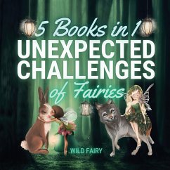 Unexpected Challenges of Fairies - Fairy, Wild