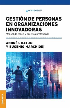 Gestión De Personas En Organizaciones Innovadoras - Hatum, Andrés; Marchiori, Eugenio