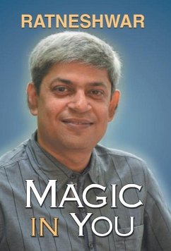 MAGIC IN YOU - K. Singh, Ratneshwar