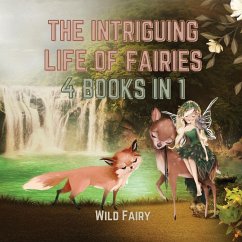 The Intriguing Life of Fairies - Fairy, Wild