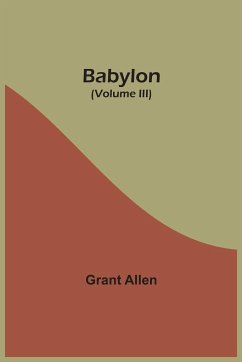 Babylon (Volume III) - Allen, Grant