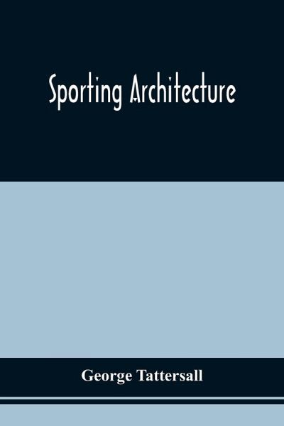 Sporting Architecture Sporting Architecture