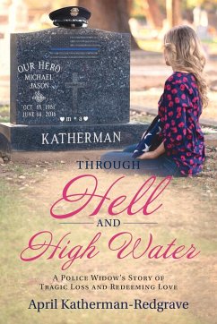 Through Hell And High Water - Katherman- Redgrave, April