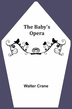The Baby's Opera - Crane, Walter