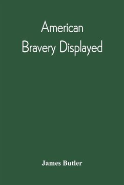 Cover American Bravery Displayed, In The Capture Of Fourteen Hundred Vessels Of War And Commerce, Since The Declaration Of War By The President