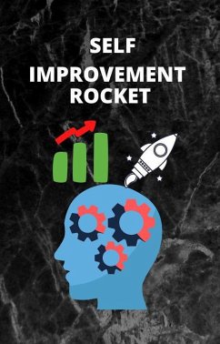 Self Improvement Rocket (eBook, ePUB) - Baptiste, Althea