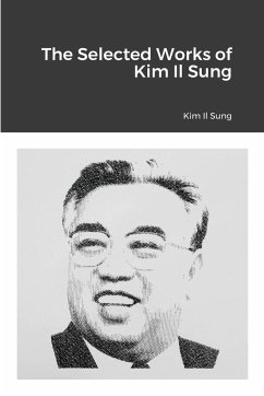 The Selected Works of Kim Il Sung - Il Sung, Kim
