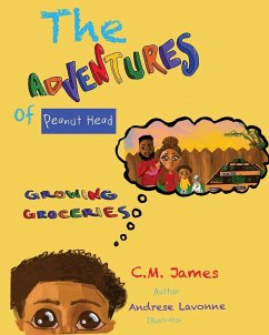 The Adventures of Peanut Head - James, C. M.