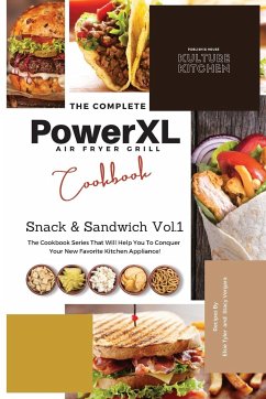 The Complete Power XL Air Fryer Grill Cookbook - Tyler, Elsie