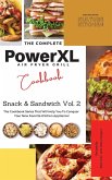 The Complete Power XL Air Fryer Grill Cookbook