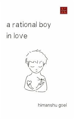 a rational boy in love - Goel, Himanshu