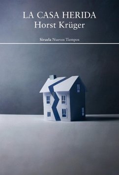 La casa herida (eBook, ePUB) - Krüger, Horst