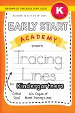 Early Start Academy, Tracing Lines for Kindergartners (Backpack Friendly 6&quote;x9&quote; Size!)