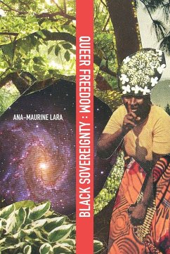 Queer Freedom - Lara, Ana-Maurine