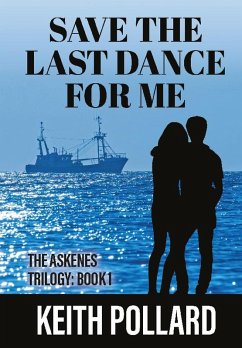 Save The Last Dance For Me (eBook, ePUB) - Pollard, Keith