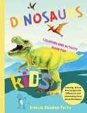 Dinosaurs Coloring And Activity Book For Kids