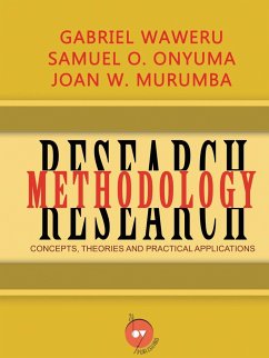 Research Methodology - Waweru, Gabriel; O. Onyuma, Samuel; W. Murumba, Joan