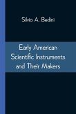 Early American Scientific Instruments and Their Makers