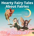 Hearty Fairy Tales About Fairies