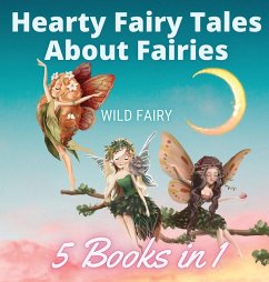 Hearty Fairy Tales About Fairies - Fairy, Wild