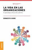 Vida En Las Organizaciones, La