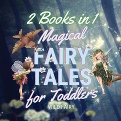 Magical Fairy Tales for Toddlers - Fairy, Wild