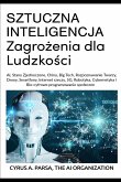 SZTUCZNA INTELIGENCJA Zagro¿enia dla Ludzko¿ci