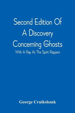 Second Edition Of A Discovery Concerning Ghosts - Cruikshank, George