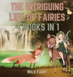 The Intriguing Life of Fairies - Fairy, Wild