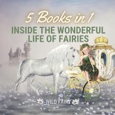 Inside the Wonderful Life of Fairies