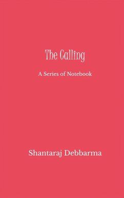 The Calling (eBook, ePUB) - Debbarma, Shantaraj