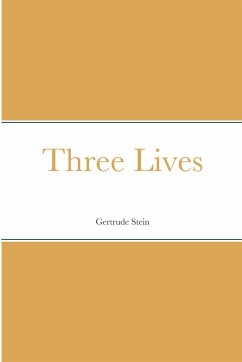 Three Lives - Stein, Gertrude