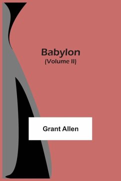 Babylon (Volume II) - Allen, Grant
