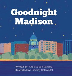 Goodnight Madison - Buelow, Angie; Buelow, Ben