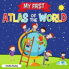 My First Atlas of The World - Sealey, Amelia