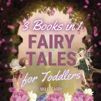 Fairy Tales for Toddlers - 3 Books in 1