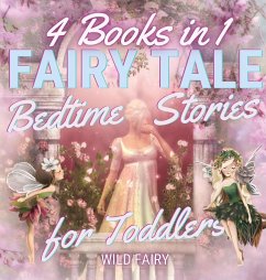 Fairy Tale Bedtime Stories for Toddlers - Fairy, Wild