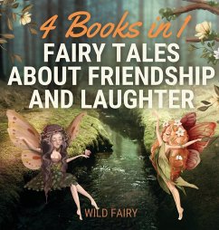 Fairy Tales About Friendship and Laughter - Fairy, Wild